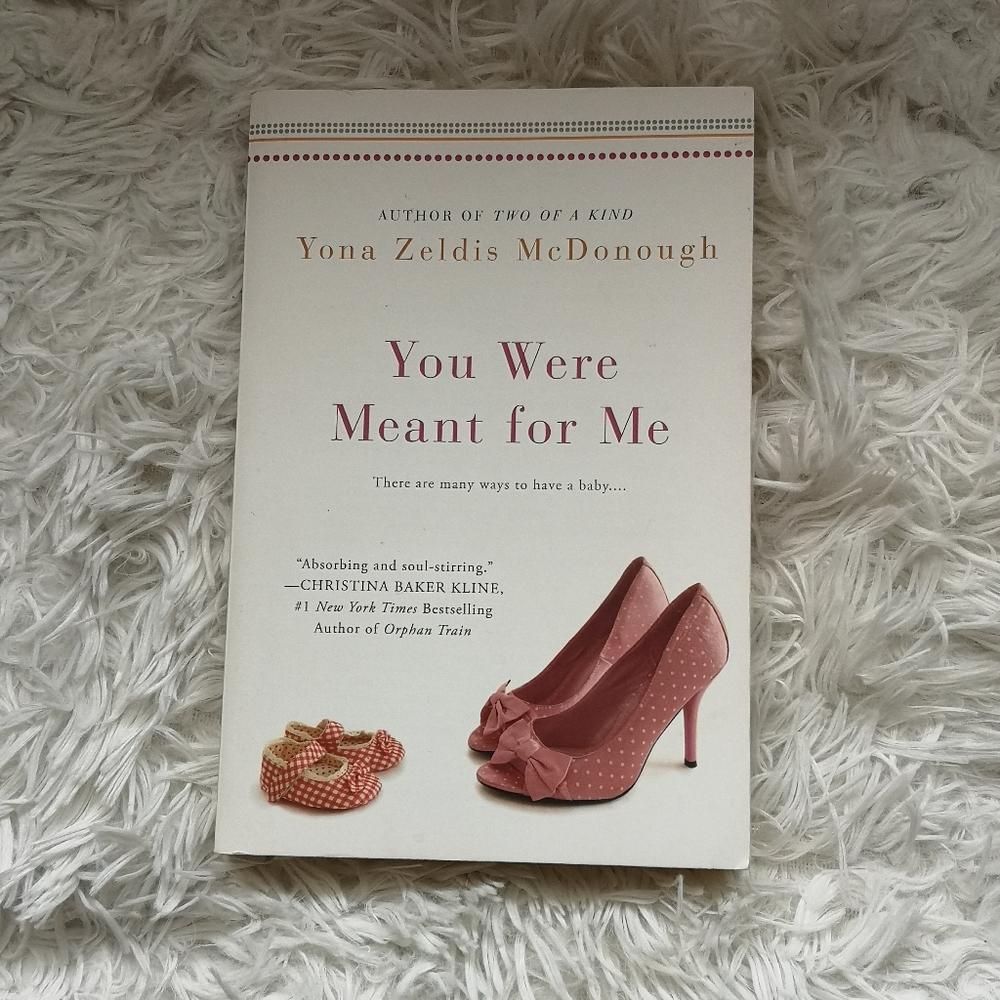 You were meant for me